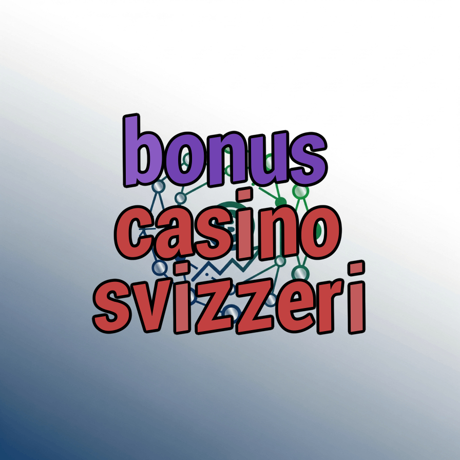 bonus casino svizzeri